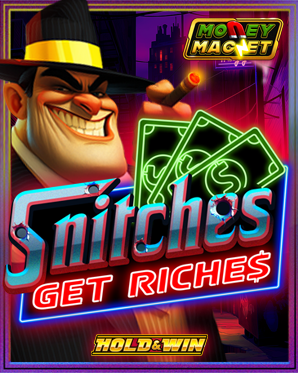 Snitches Get Riches